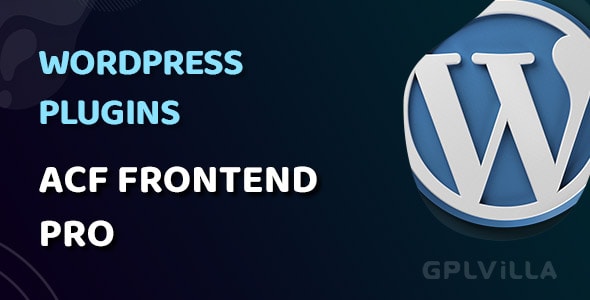 Download ACF Frontend Pro WordPress Plugin GPL