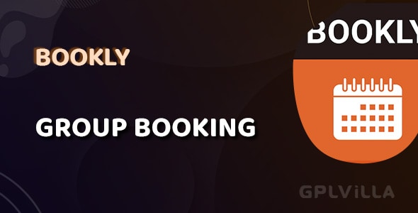 Download Bookly Group Booking (Add-on) WordPress Plugin GPL