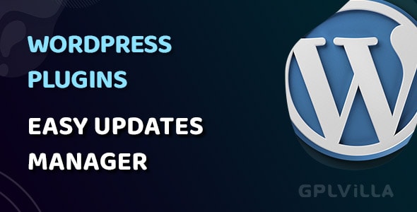 Download Easy Updates Manager Premium WordPress Plugin GPL