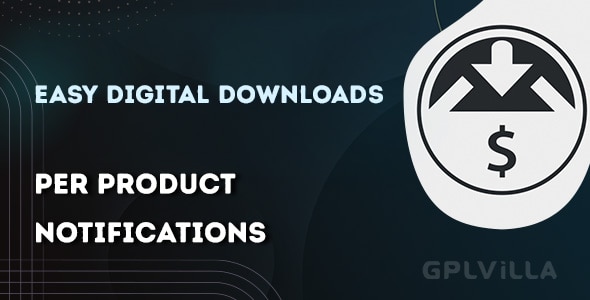 Download Easy Digital Downloads Per Product Notifications WordPress Plugin GPL
