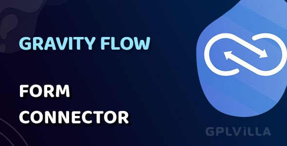 Download Gravity Flow Form Connector Extension WordPress Plugin GPL