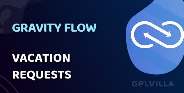 Download Gravity Flow Vacation Requests Extension WordPress Plugin GPL