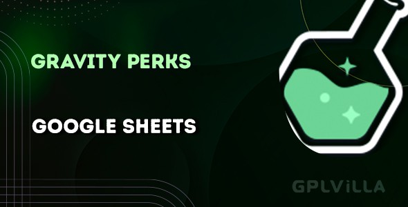 Download Gravity Perks Google Sheets