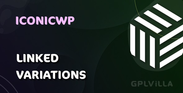 Download WooCommerce Linked Variations WordPress Plugin GPL