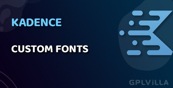 Download Kadence Custom Fonts GPL WordPress