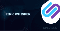 Link Whisper Premium WordPress Download | GPL Licence