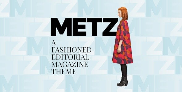 Download Metz - A Fashioned Editorial Magazine Theme