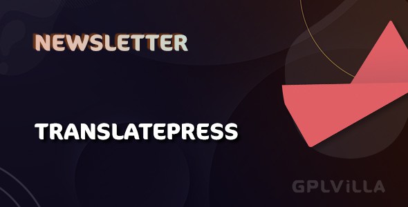 Download Newsletter - Translatepress WordPress Plugin GPL