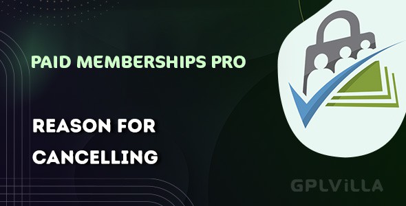 Download Paid Memberships Pro Reason For Cancelling