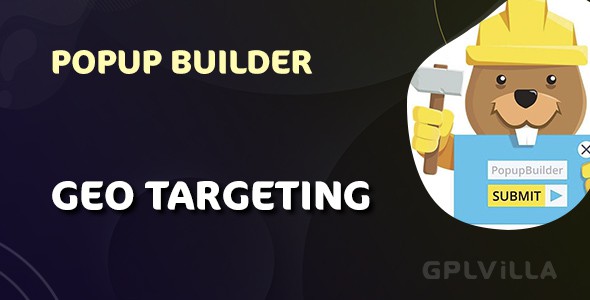 Download Popup Builder Geo Targeting WordPress Plugin GPL