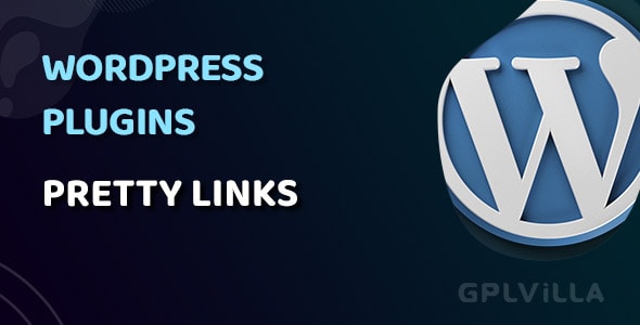 Download Pretty Links Pro WordPress Plugin GPL