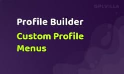 Profile Builder Custom Profile Menus AddOn