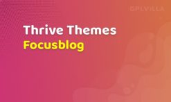 Thrive Themes Focusblog Theme