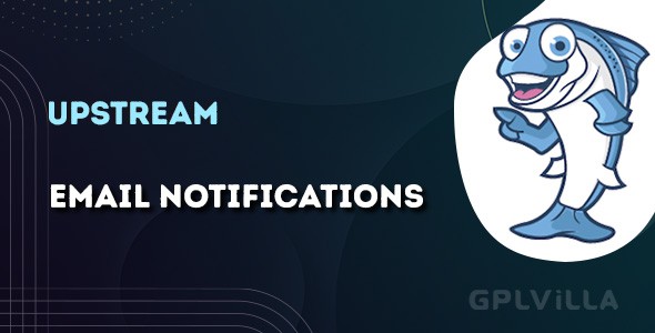 UpStream Email Notifications Extension