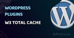 Download W3 Total Cache Pro WordPress Plugin GPL