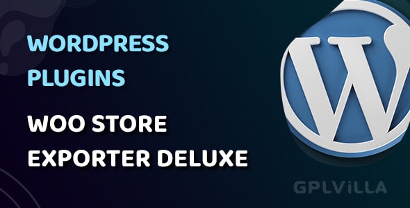 Download Woocommerce Store Exporter Deluxe WordPress Plugin GPL