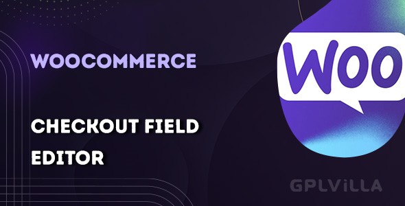 Download Checkout Field Editor for WooCommerce