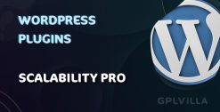 Download Scalability Pro WordPress Plugin GPL