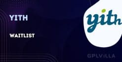 Download YITH WooCommerce Waitlist Premium GPL WordPress Plugin